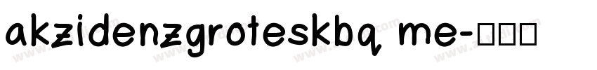 akzidenzgroteskbq me字体转换